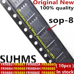 (10piece) 100%New FR9882 FR9884 FR9886 FR9887 FR9888 FR9889 FR9882A FR9884H FR9886E FR9886D FR9888E FR9888C sop-8