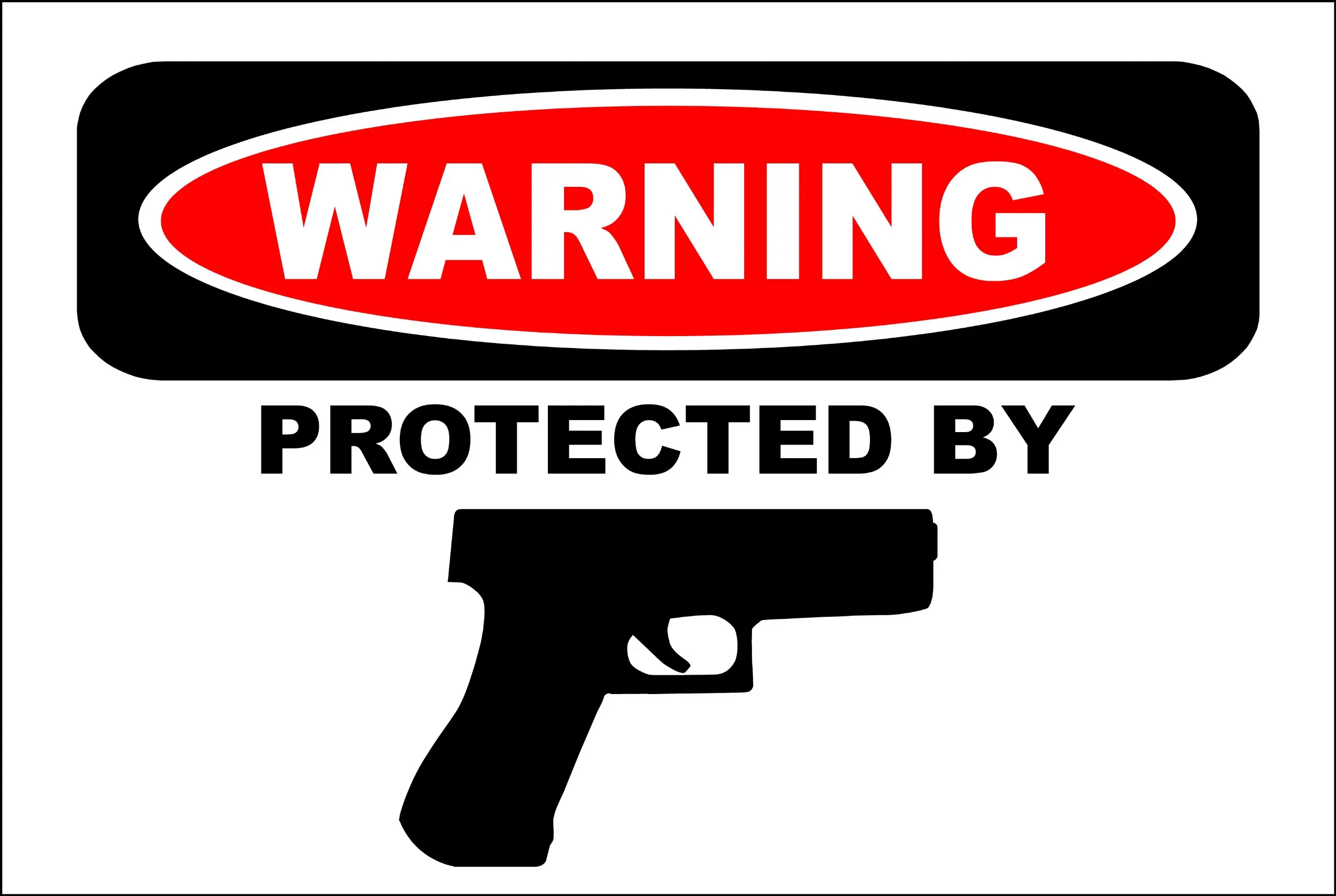 Warning Protected By Handgun 8