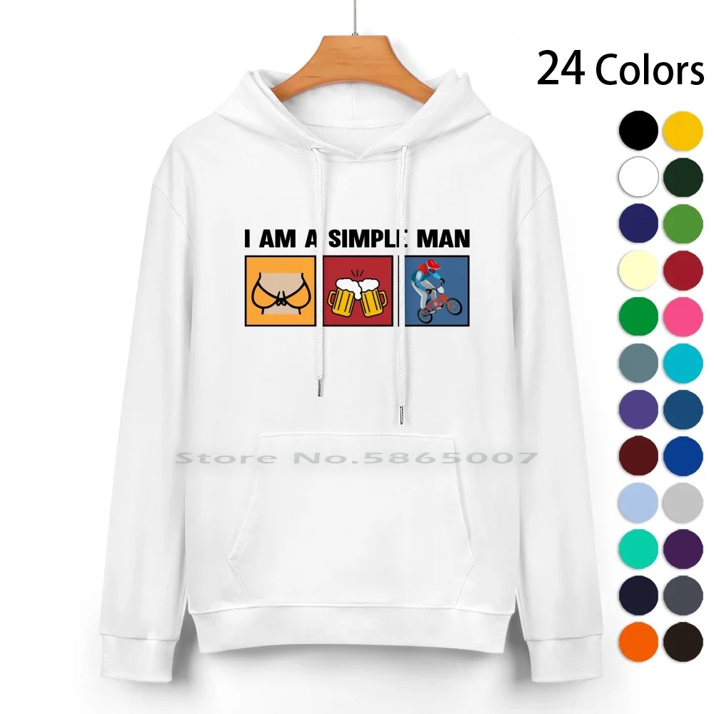 I Am A Simple Man-Bmx Pure Cotton Hoodie Sweater 24 Colors Bmx Shop Mongoose Bmx Bmx Freestyle Cult Bmx Eat Sleep Bmx Bmx Rider