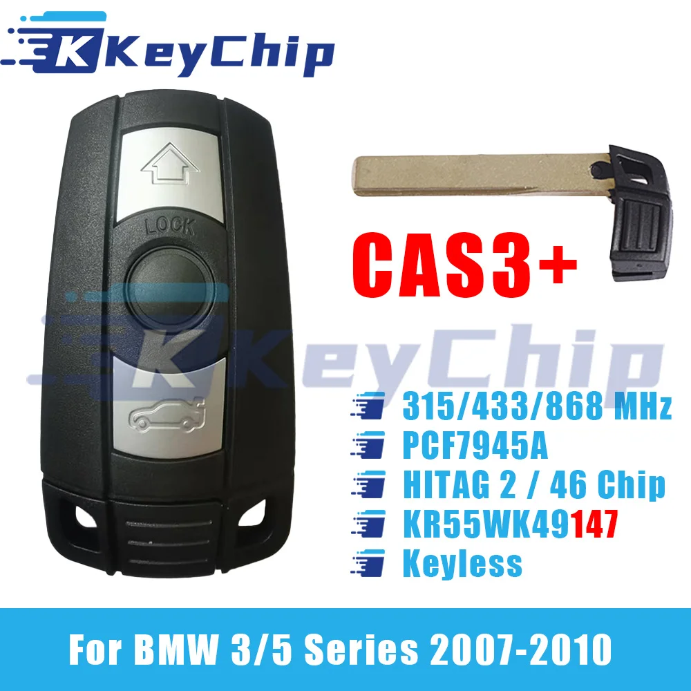 KeyChip For BMW 3/5 Series 2007-2010 3 Buttons Smart Car Key Keyless Go 315/433/868 MHz 46 Chip CAS3+ System KR55WK49147