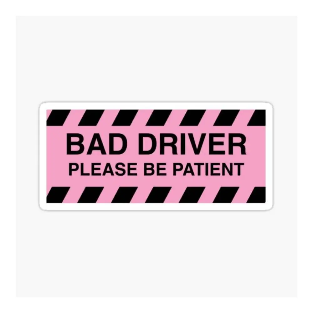 Bad Driver Bumper Sticker Ersonality Decoration Car Electric Car Helmet Rear Windshield Body