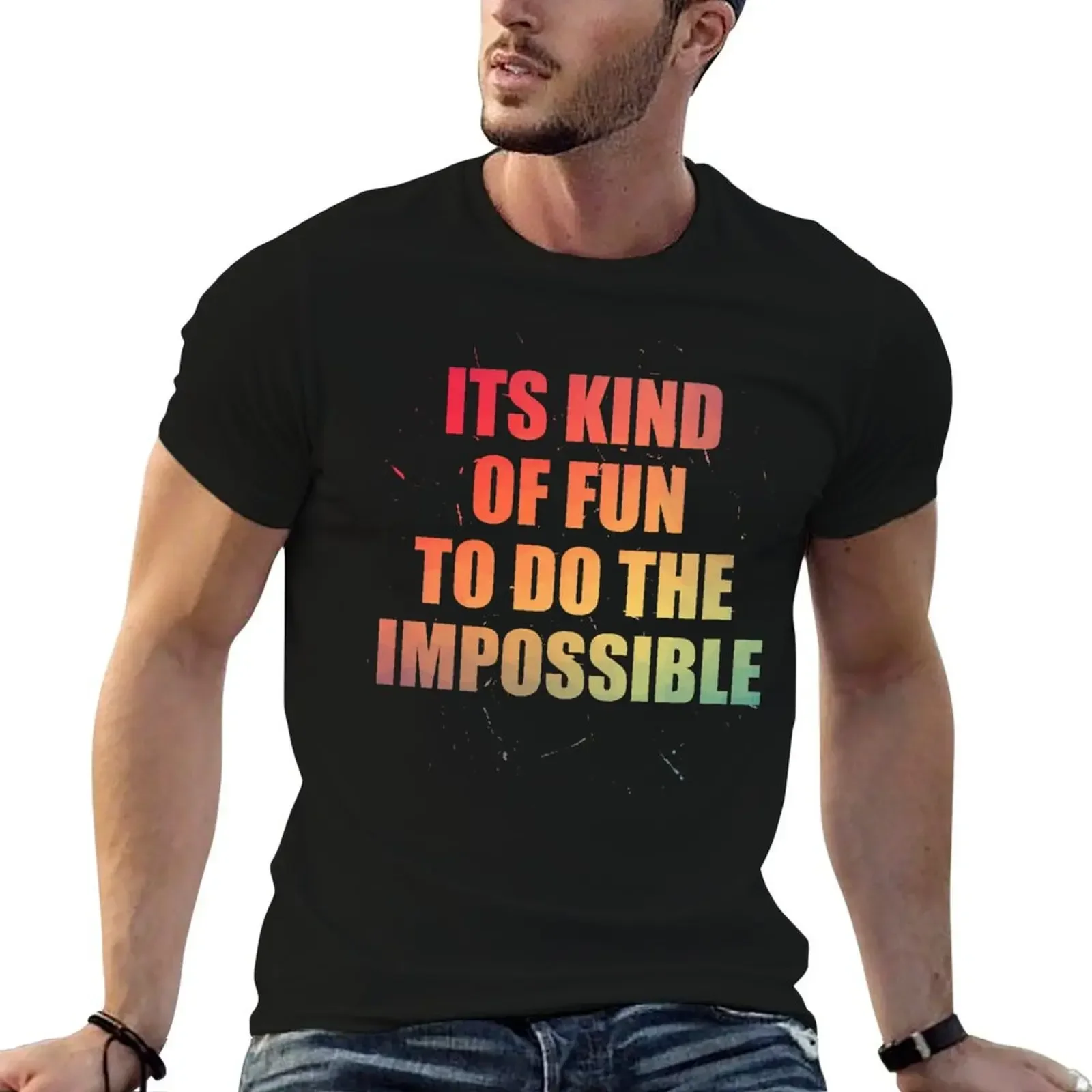 Its Kind Of Fun To Do The Impossible Colorful Text Design with Big Letters T-Shirt Anime T Shirts Oversize T-Shirt