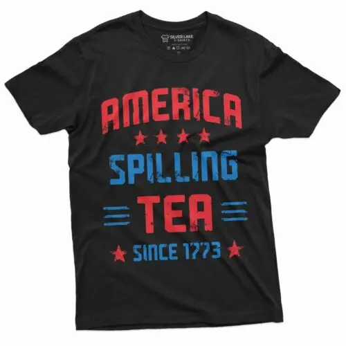 American Spelling Tea Since 1776 4th of July T-shirt Independence Day T-shirt