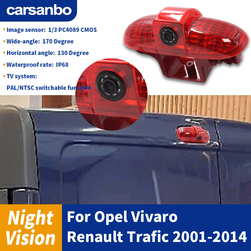 Carsanbo VAN Brake Light For Opel Vivaro Renault Trafic 2001- 2009 2010 2011 2012 20132014 With Backup Camera Reversing Camera