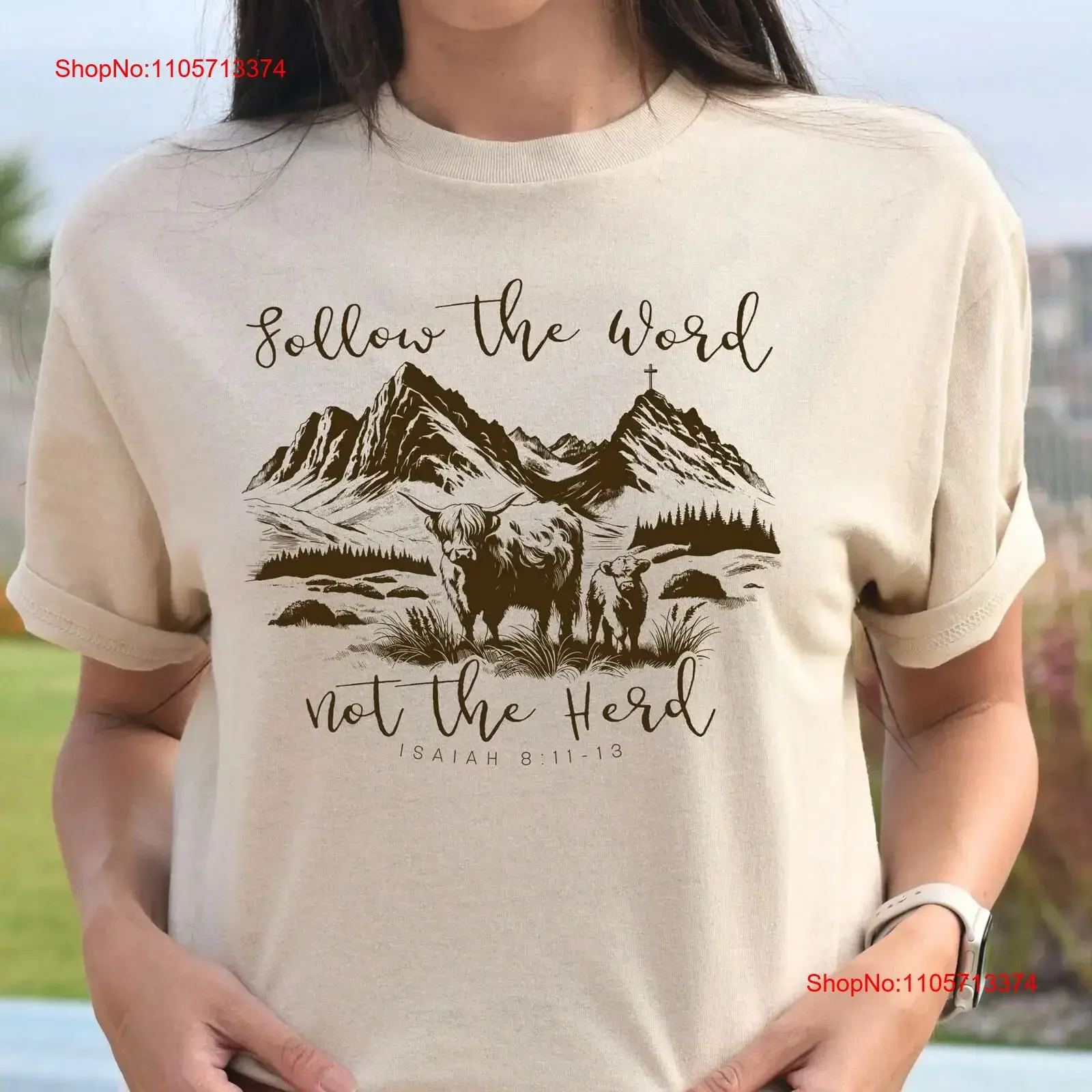 Follow the Word Not Herd T Shirt Christian Bible Verse Western SweaT Highland Cow Religious s Isaiah vintage Washed Unisex