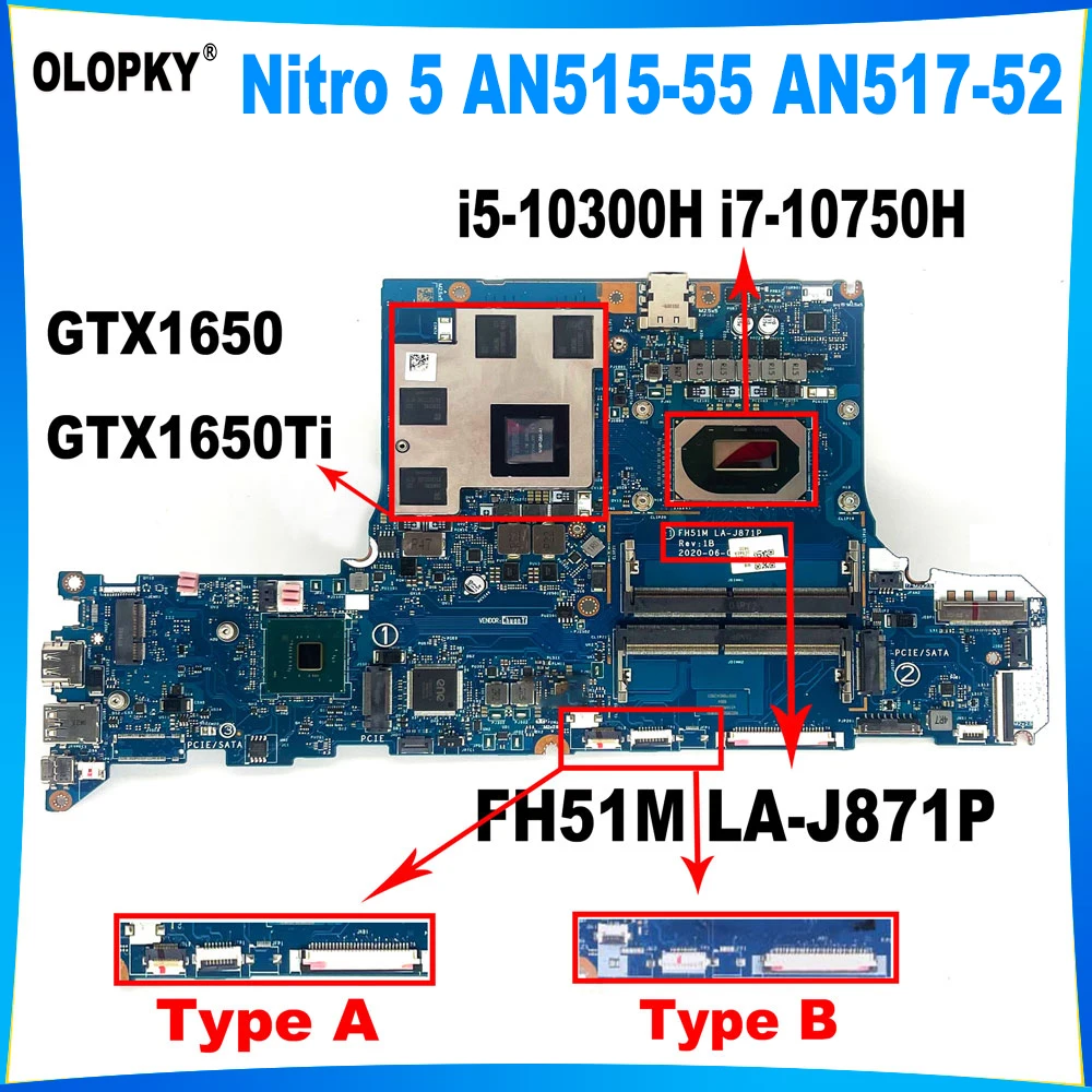 

FH51M LA-J871P for Acer Nitro 5 AN515-55 AN517-52 Laptop Motherboard with i5-10300H i7-10750H CPU GTX1650/1650Ti GPU DDR4 Tested