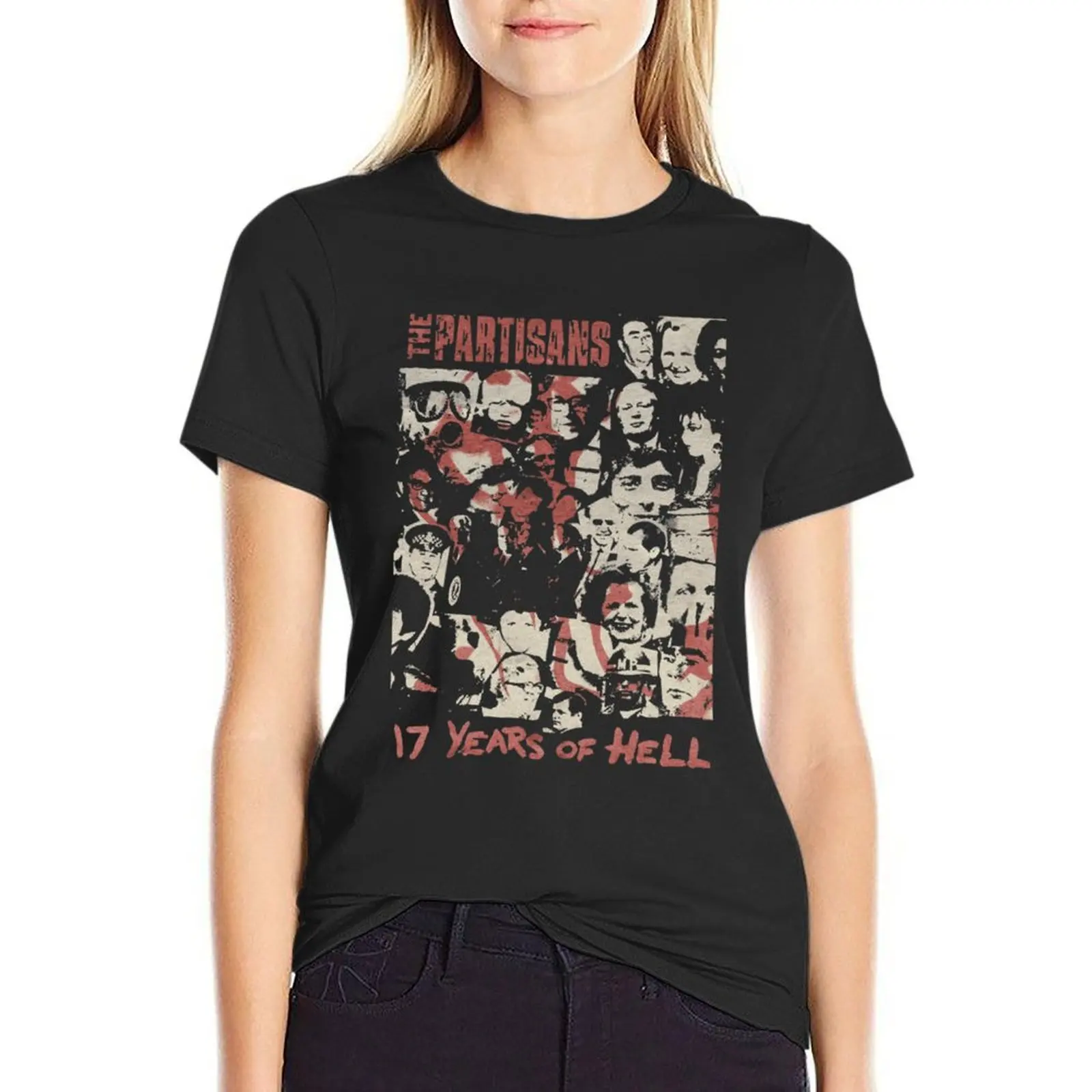 

Partisans - 17 Years of Hell T-shirt lady clothes anime clothes tops funny t shirts for Women