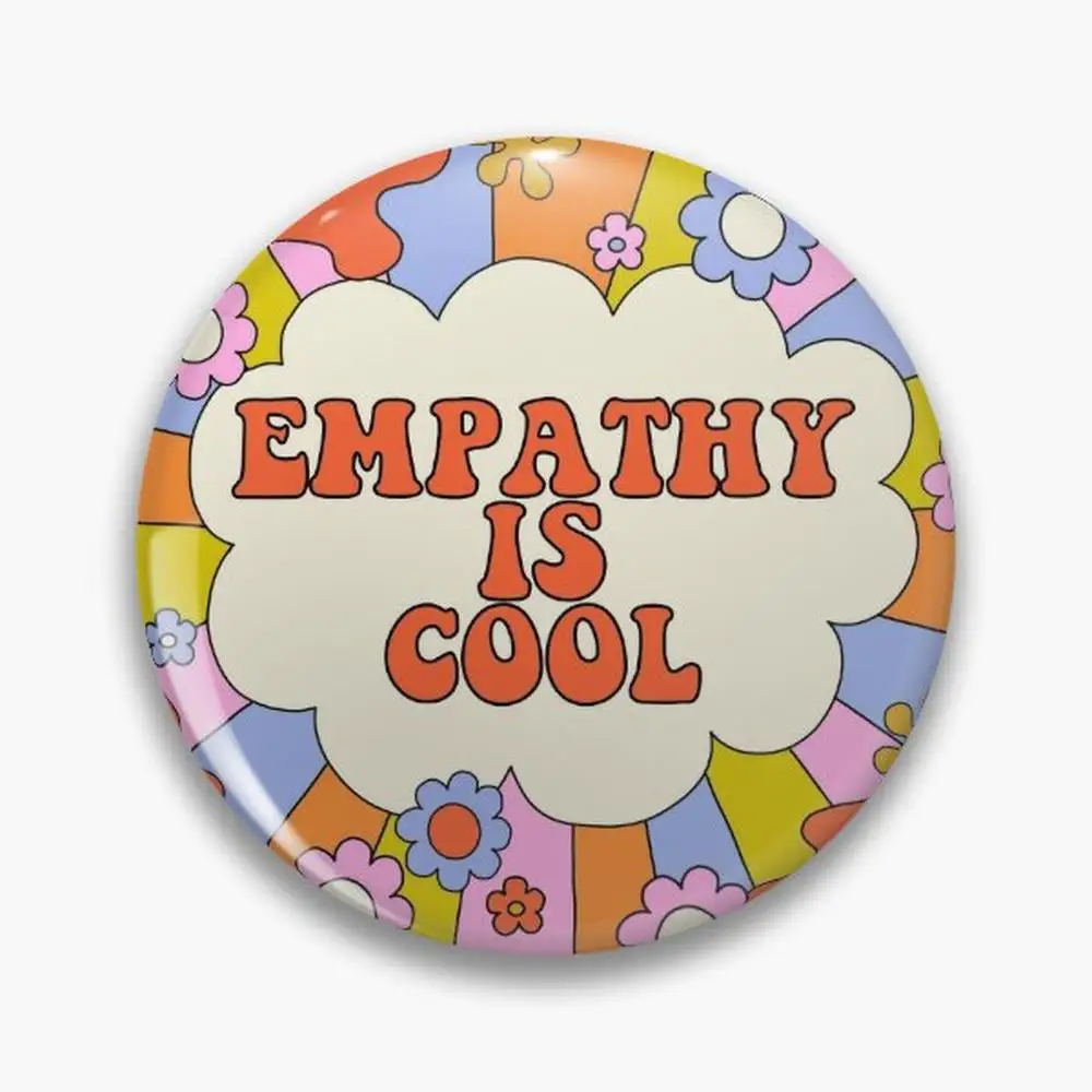 Empathy is Cool - The Peach Fuzz Pin Buttons Brooches  Jewelry Accessory Customize Brooch Fashion Lapel Badges