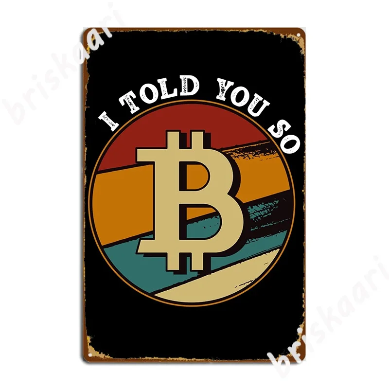 Bitcoin Vintage For Crypto Currency Traders Poster Metal Plaque Pub Wall Decor Decoration Cave Pub Tin Sign Poster