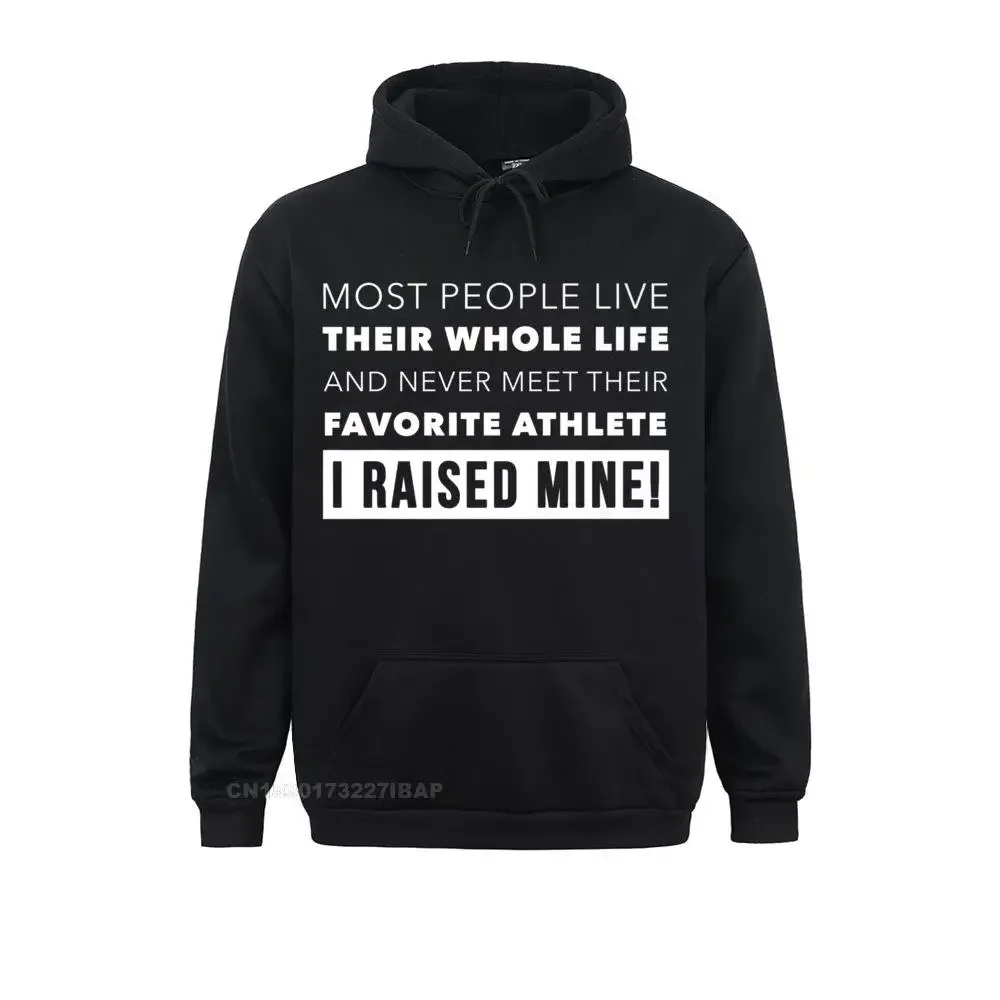 

I Raised My Favorite Athlete Sports Mom or Dad Hoodie Sweatshirts Style Hoodies Hip Hop Hoods for Women