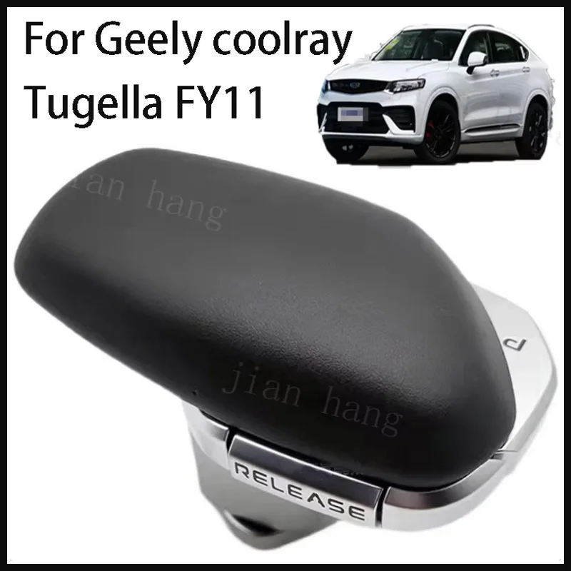 

For Geely Tugella FY11 electronic shift levershift lever coolray handball shift lever refit 2019-- edition models