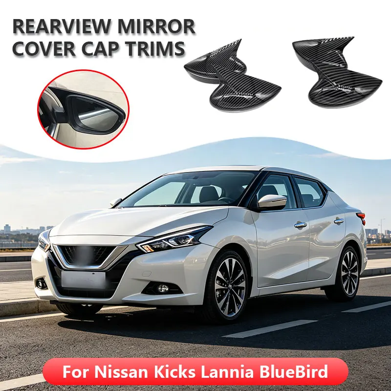 For Nissan Kicks Lannia BlueBird 2015-2021 Car Rearview Side Mirror Cover Wing Cap Exterior Sticker Door Rear View Case Trim