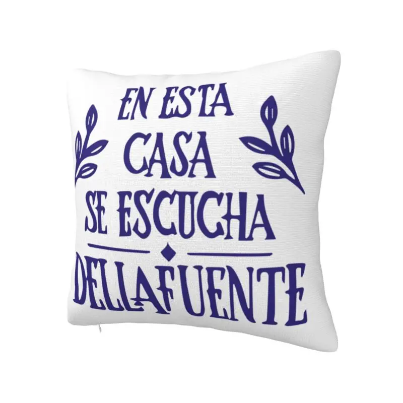 In This House Dellafuente Is Heard Cushion Cover 50x50 cm Polyester Soft Throw Pillow Case For Sofa Home Decoration Pillowcase