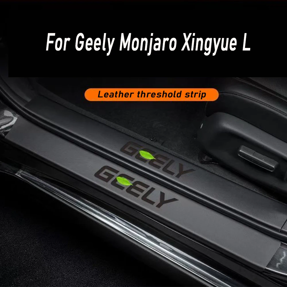 

For Geely Monjaro Xingyue L Car threshold strip leather protective strip scratch resistant and anti-collision door decoration