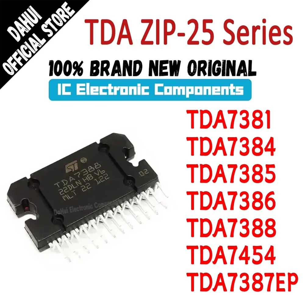 TDA7381 TDA7384 TDA7385 TDA7386 TDA7388 TDA7454 TDA7387EP TDA IC BRIDGE CAR RADIO AMPLIFIER ZIP-25