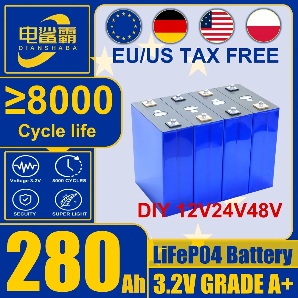 LiFePO4 3.2V 280Ah DIY 12V 24V 48V solar energy storage 100% Brand New A-Grade 8000 cycle rechargeable battery suitable for