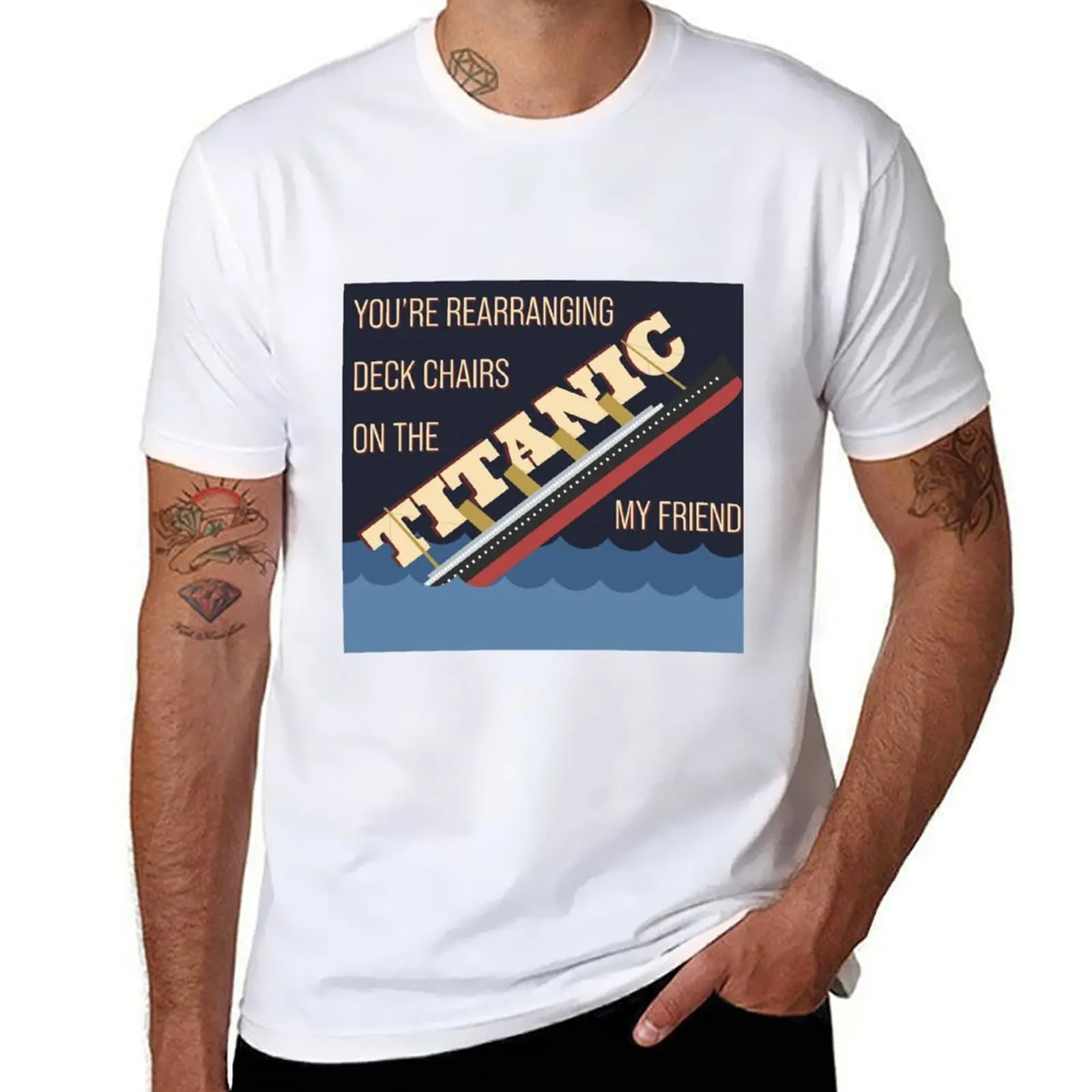 

Deck Chairs on the Titanic T-Shirt t shirt man casual cotton t shirt pack t shirt man plain T-shirt