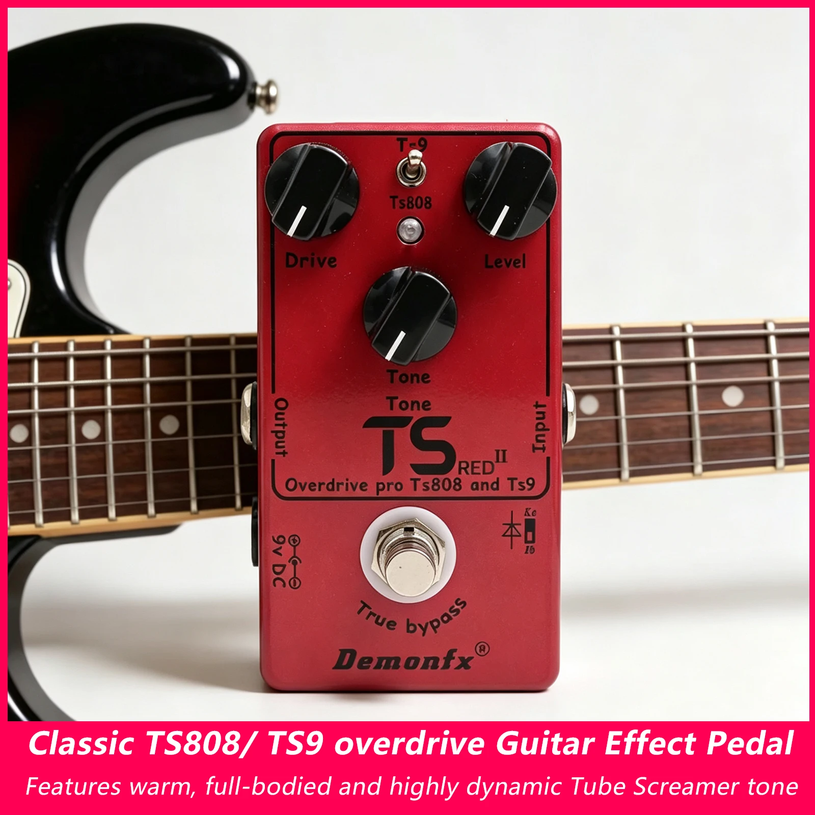 Classic TS808/ TS9 overdrive Guitar Effect Pedal Features warm, full‑bodied and highly dynamic Tube Screamer tone Demonfx TS RED