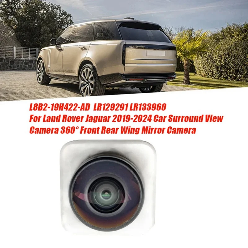 

L8B2-19H422-AD Car Surround View Camera LR129291 LR133960 For Land Rover Jaguar 2019-