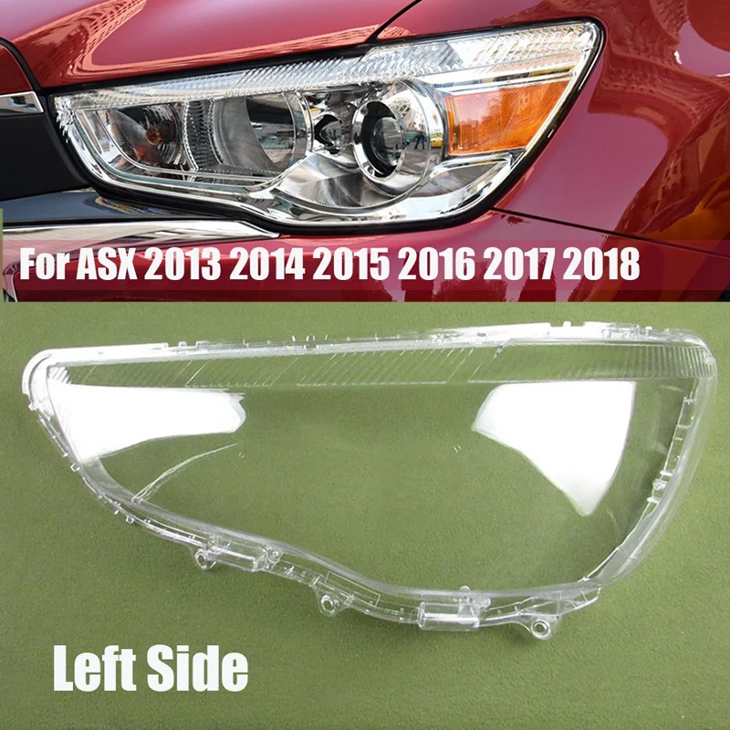 

1 Pair For Mitsubishi ASX 2013-2018 Car Headlight Lens Cover Lamp Shade Lens Head Light Shell Cover L+R