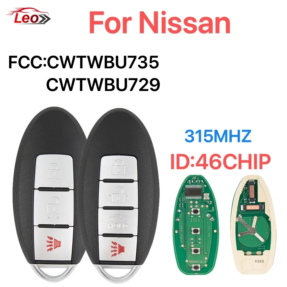 

Leo Remote smart key For Nissan SENTRA sylphy teana FCC:CWTEBU735/CWTWBU729 315MHZ ID:46CHIP.