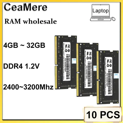 CeaMere 10 PCS DDR4 Notebook Memoriam Universal Memory 4G, 8G, 16G, 32G 2666MHz, 3200MHz RAM, 288Pin Memory Card Wholesale
