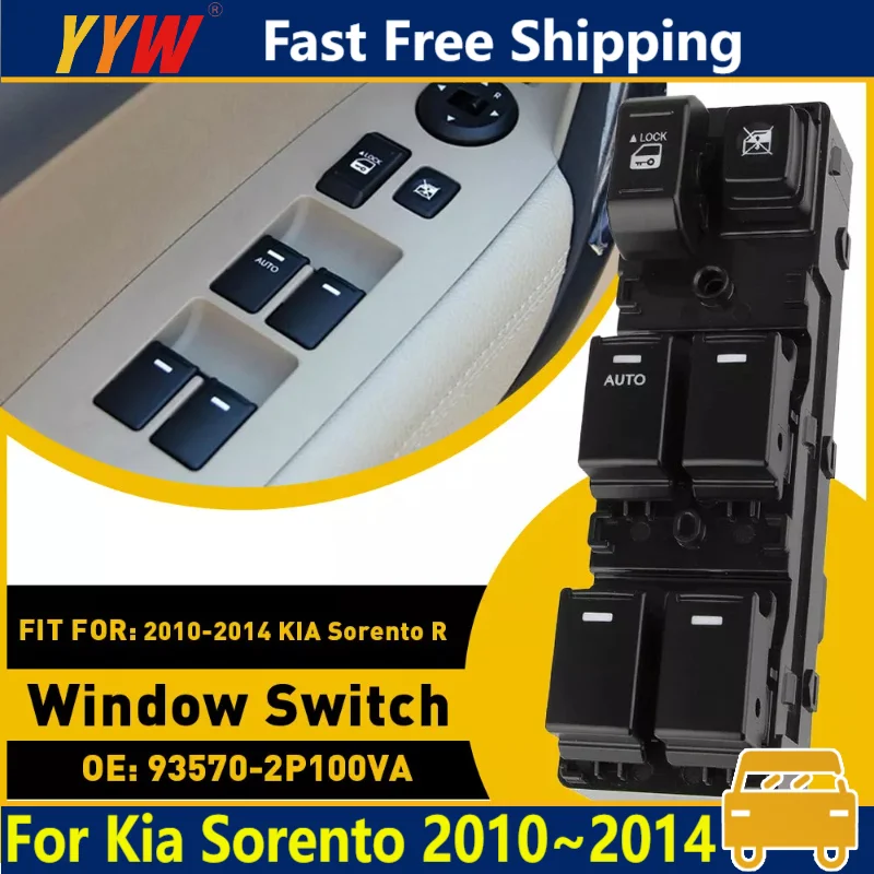 

Master Power Window Door Switch For Kia Sorento R 2010~2014 2.4L 3.3L 3.5L 93570-2P100VA Driver Side Window Control Switch Panel