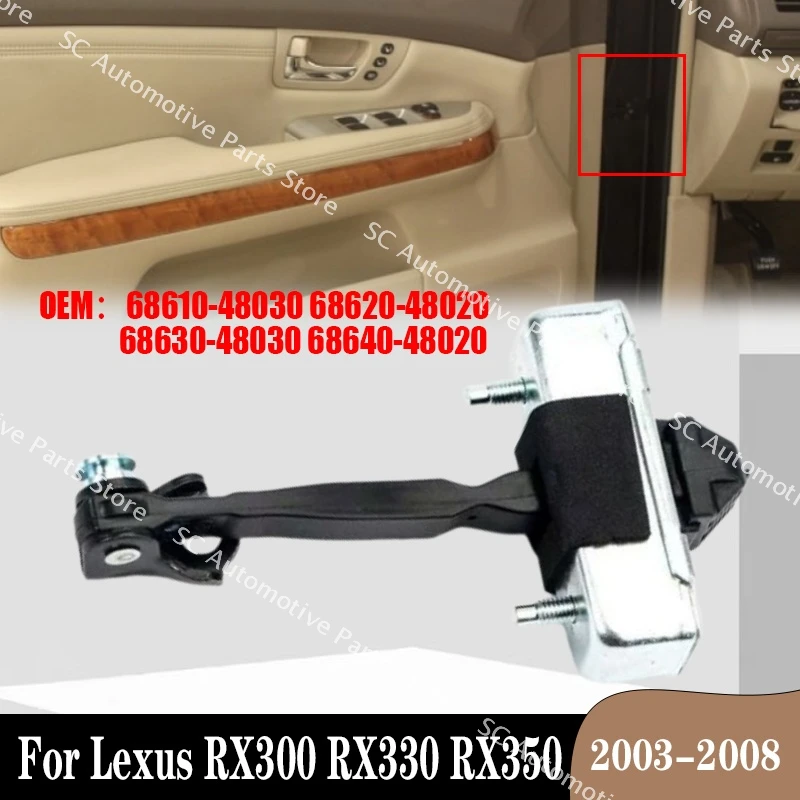 Door check Door Stopper Strap For LEXUS RX300 RX330 RX350 2003-2008 68610-48030 68620-48020 68630-48030 68640-48020