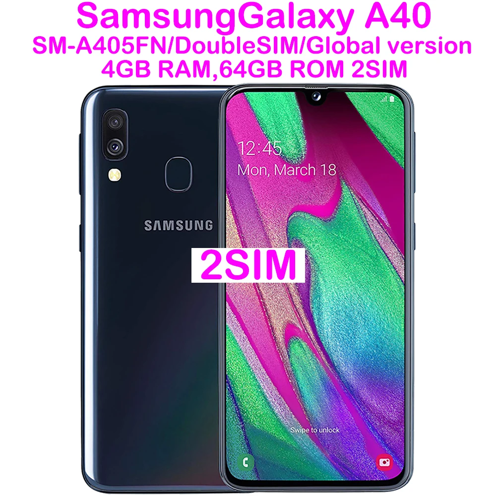 Used Samsung Galaxy A40 Smart Android Phone Global Version 2SIM 5.9-inch AMOLED 25MP Refurbished Samsung Smartphone 3100mAh NFC