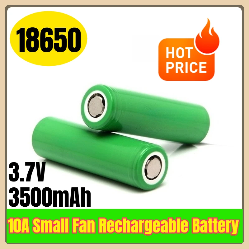 

18650 3.7V 3500mAh 10A Small Fan Rechargeable Battery