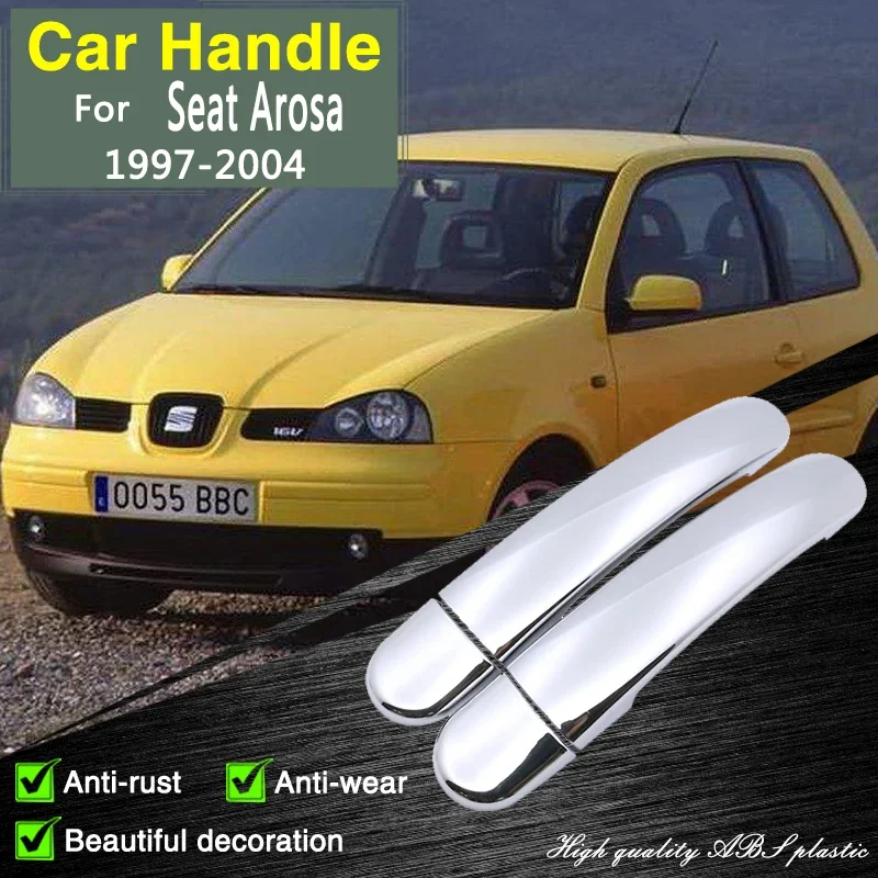 

for Seat Arosa Typ 6H Volkswagen Lupo 1997~2004 Chrome Door Handle Cover Car Accessories Stickers Trim Cap Decorative 1997 1999