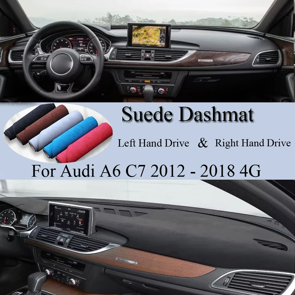 

For Audi A6 C7 2012-2018 4G Suede Leather Dash Mat Dashboard Cover Pad Sunshade Dashmat Carpet Accessories 2013 2014 2015 2016