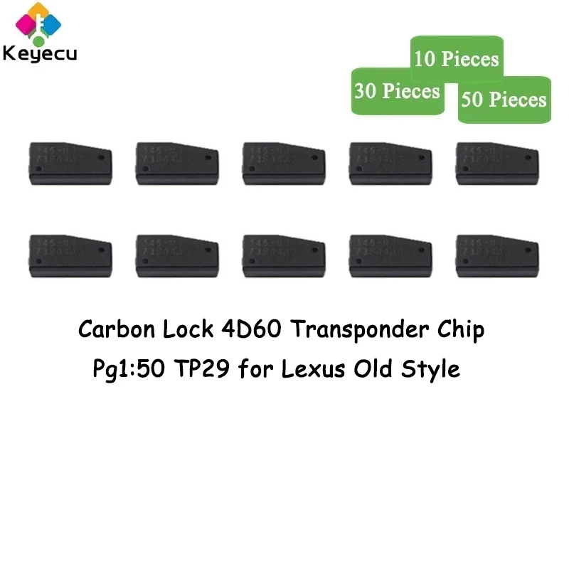 

KEYECU 10 30 50 Pieces Carbon Lock 4D60 Transponder Chip Pg1:50 TP29 for Lexus Old Style Remote & Transponder Key