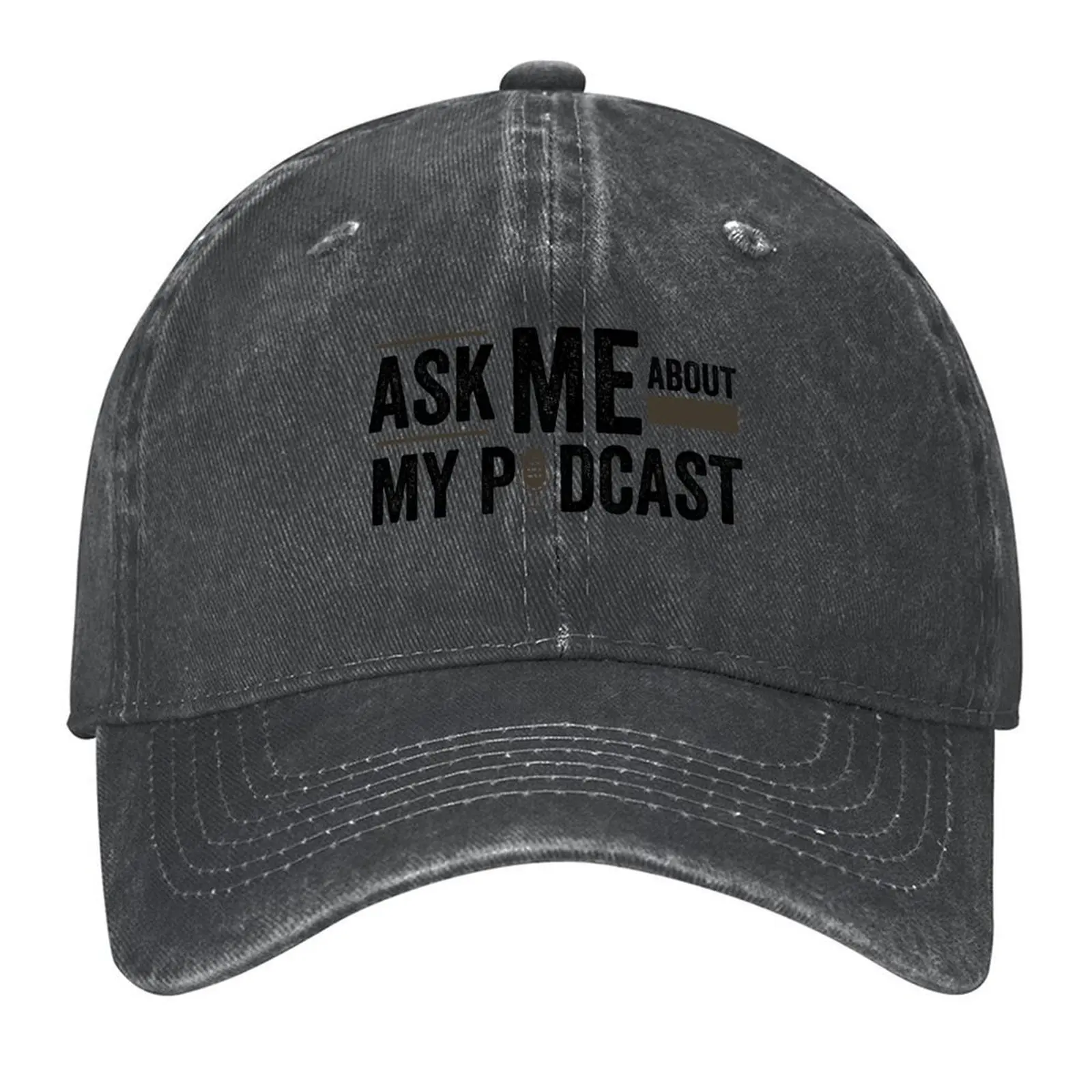 

Ask Me About My Podcast Baseball Cap Rave Hat Man Luxury Golf Wear summer hat Men Caps Women's