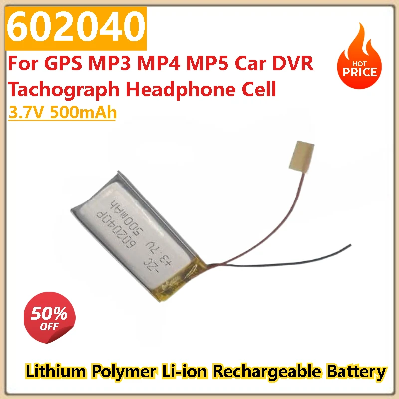 602040 Battery 3.7V 500mAh for GPS MP3 MP4 MP5 Car DVR Tachograph Headphone Cell Lithium Polymer Li-ion Rechargeable Batteries