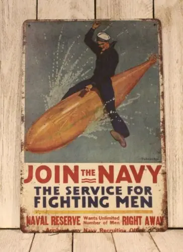 Join the Navy Tin Metal Sign WW II Recruitment Poster Vintage Style Ad Rustic