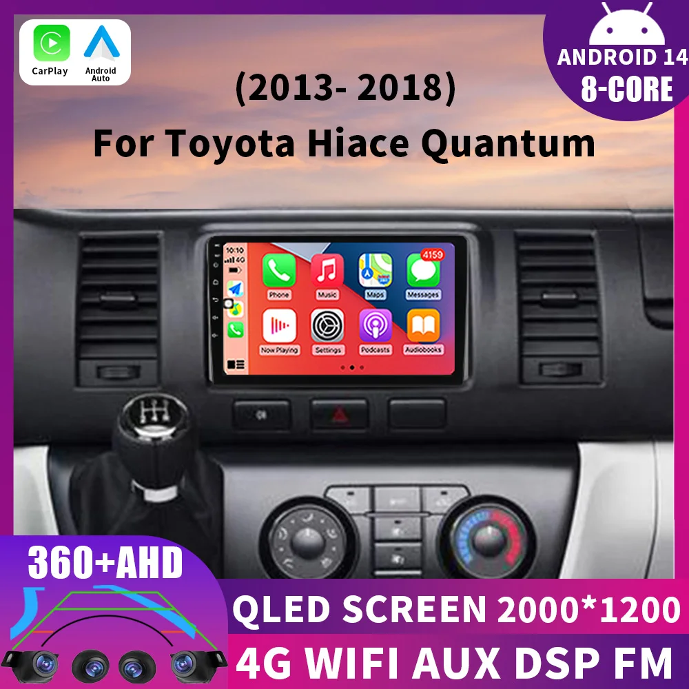 Android 14 For Toyota Hiace Quantum Ventury H200 2013-2018 Car Radio Multimedia Player Auto Carplay Navigation GPS Stereo WIFI