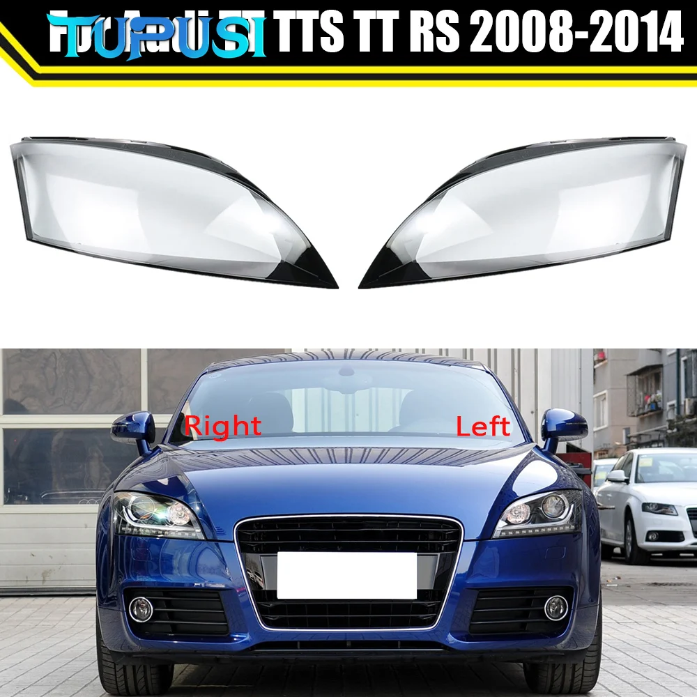 

For Audi TT TTS TT RS 2008-2014 Auto Head Lamp Light Case Car Headlight Lens Cover Lampshade Glass Lampcover Caps Headlamp Shell