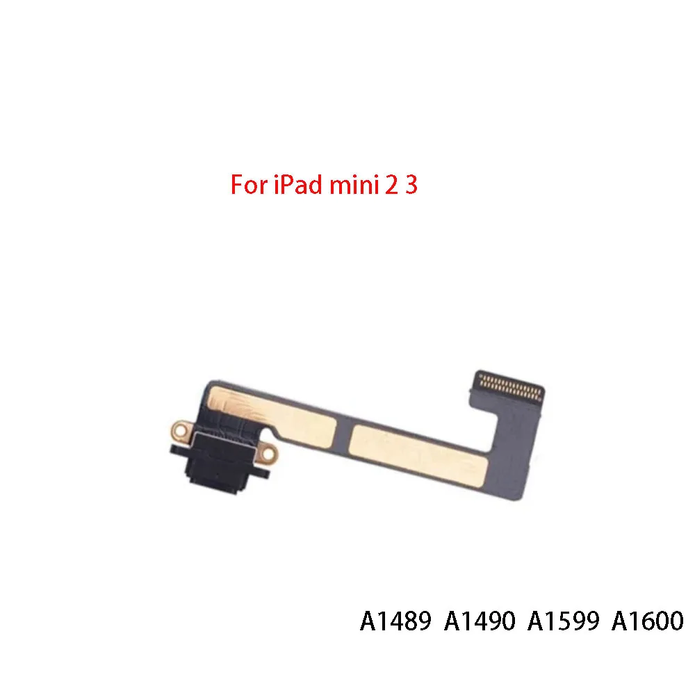 1PC For IPad2 3 4 5 6 Mini 1 2 3 4 Pro9.7 10.5 12.9 First And Second Generation Ports USB Charging Port Flexible Cable Connector