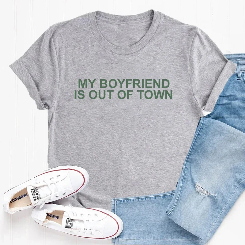 My Boyfriend Is Out of Town T Shirts Cotton Short Sleeve T-shirt Women Retro Letter Print Tee Shirt Y2K Aesthetic Woman Clothes