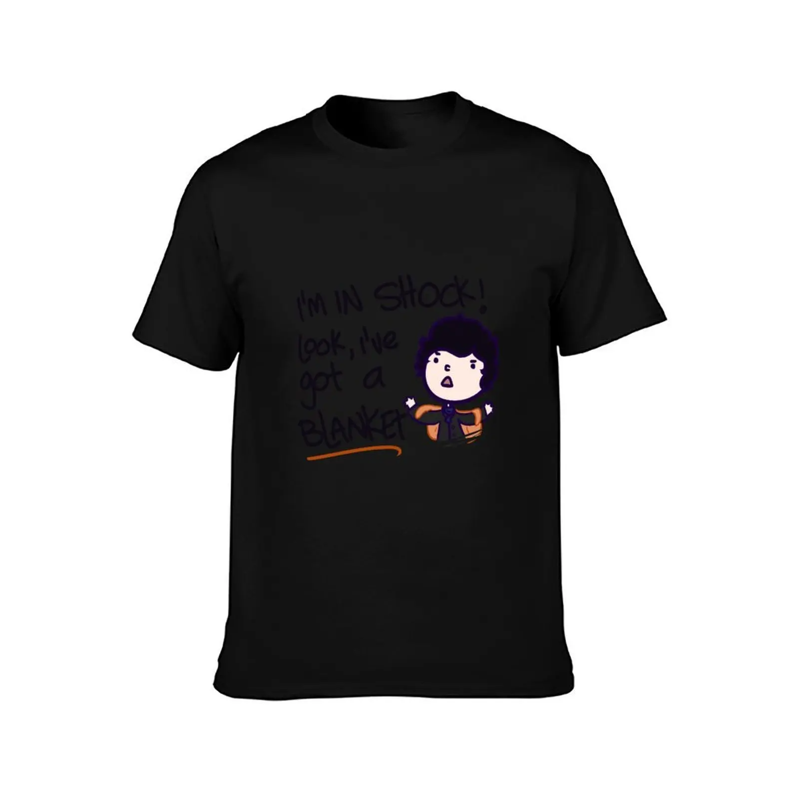 I'VE GOT A BLANKET! T-Shirt t shirt for man 100 percent cotton T-Shirt