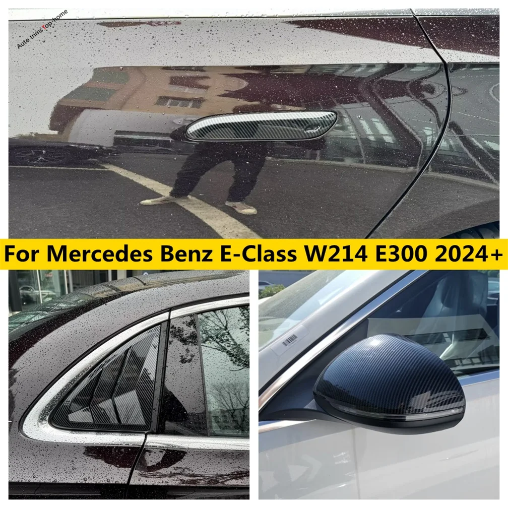 

Handle Clasing Bowl / Door Rearview Mirror / Rear Window Scoop Louver Cover Trim For Mercedes Benz E-Class W214 E300 2024 2025