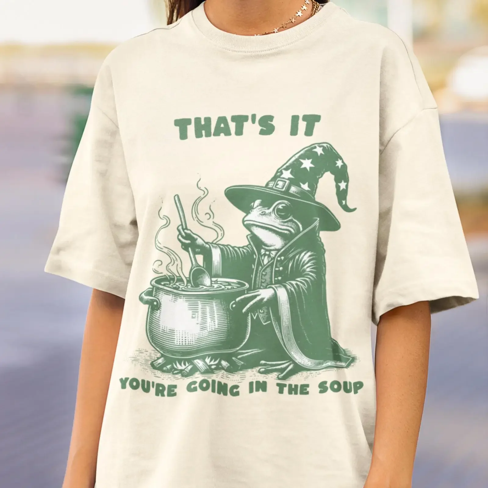 That's It You're Going In The Soup Wizard Frog T Shirt Funny Cottagecore Witchy Humor Weirdcore Meme  vintage Washed