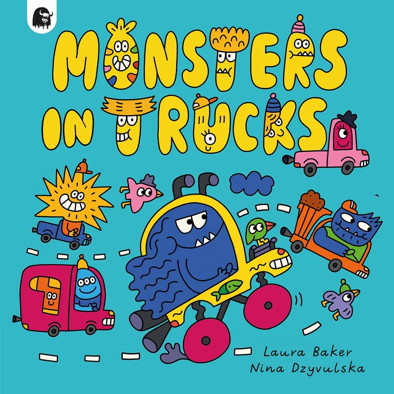 

Nina DzyvulskaMonsters In Trucks Laura Baker Nina Dzyvulska Happy Yak 9780711276383 Книга
