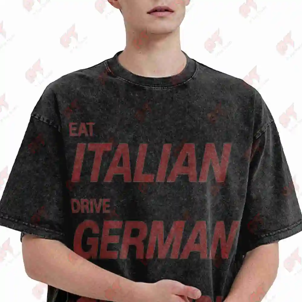 Eat Italian Drive German Marry Swedish Typography Vintage Washed Tee Pure Cotton T-Shirt