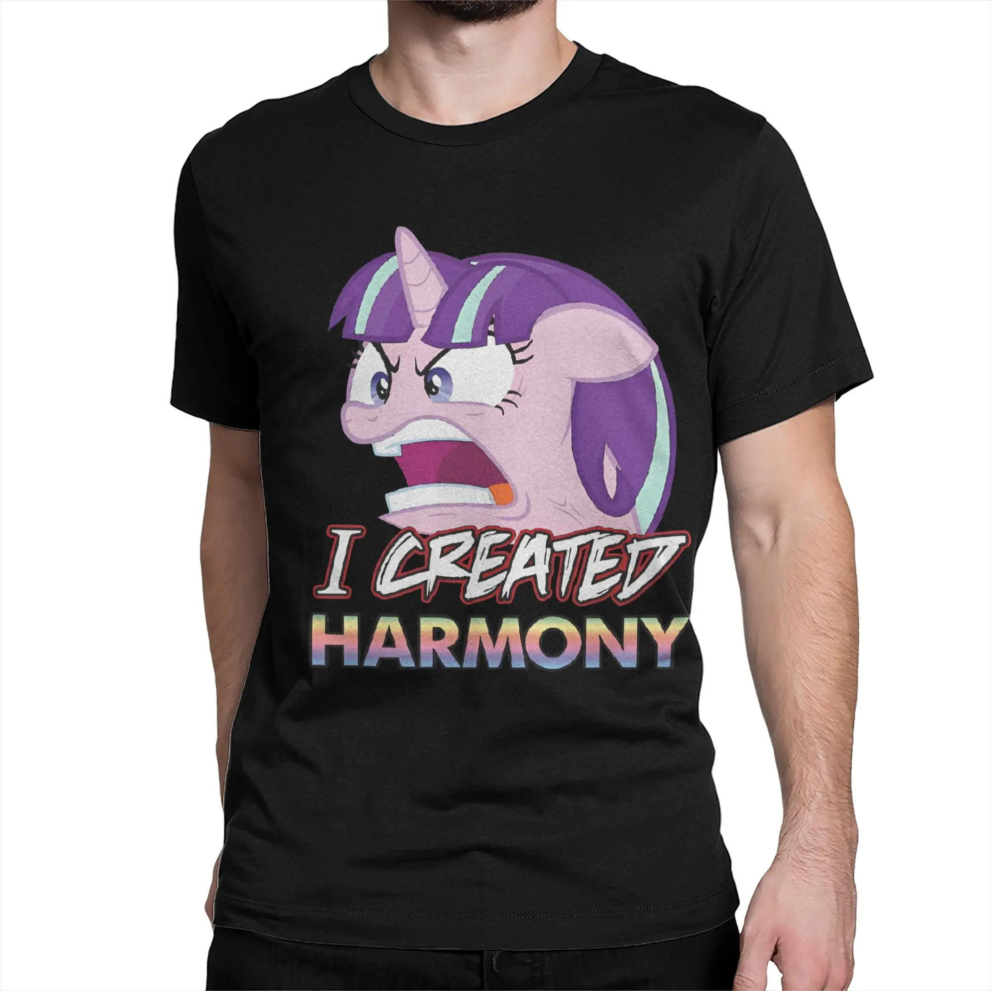 Starlight Glimmer - I Created Harmony for Men Women T Shirts Ponies friendship is magic Tees Crew Neck T-Shirts Cotton