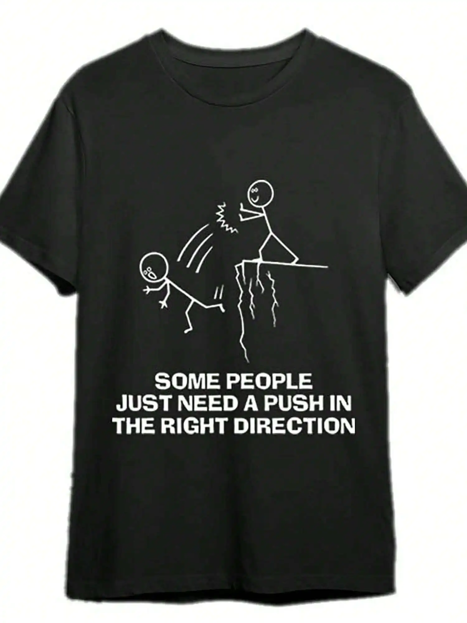 Some People Just Need A Push Funny Sarcastic Quotes Gift T-Shirts Funny Men's T-Shirts, Black Casual Short-Sleeved Crew Neck T-Shirt Sizes S To 3XL