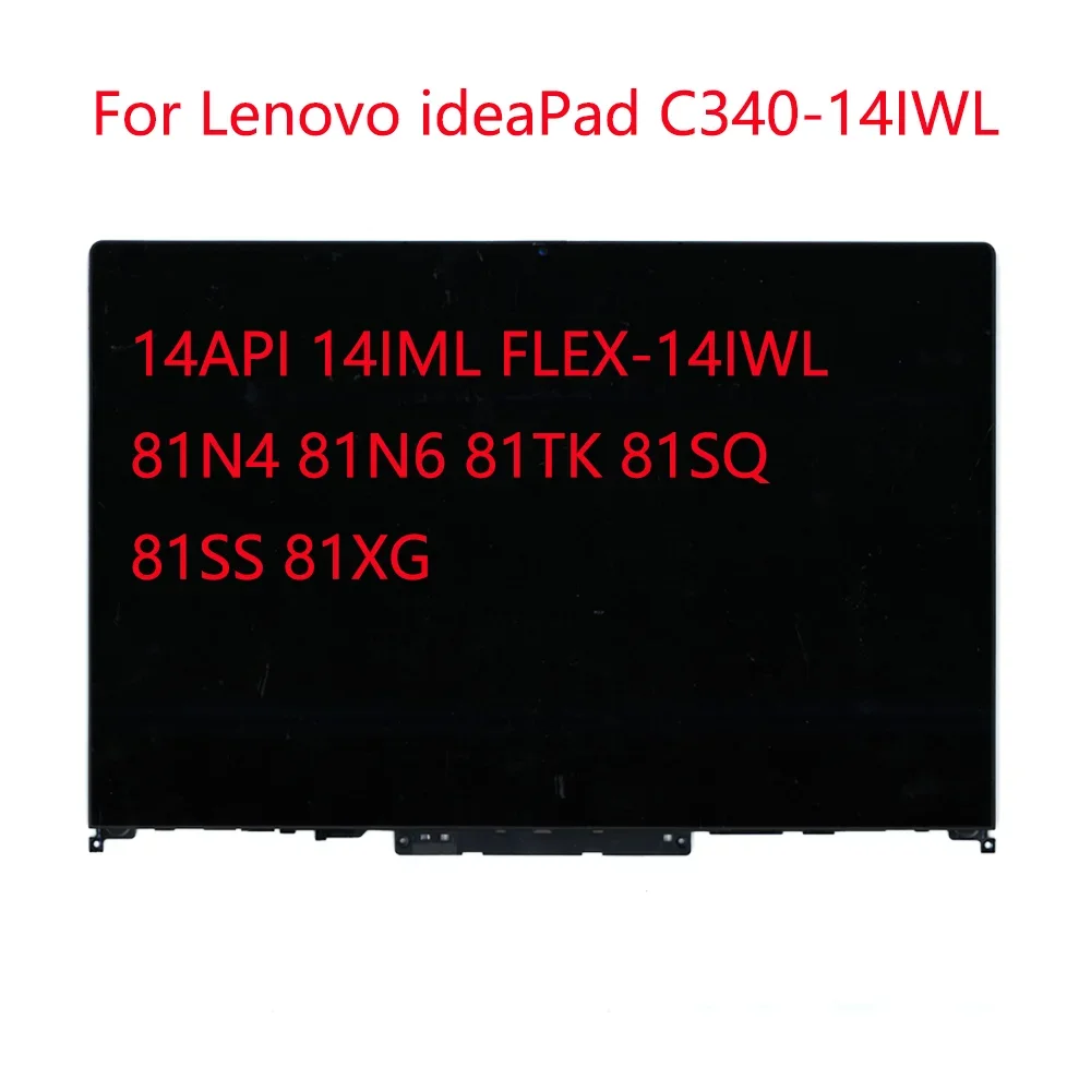 

For Lenovo ideaPad C340-14IWL C340-14IML C340-14API C340-14 Screen LCD Touch Display Assembly FLEX-14IWL 14IML 14API IPS Matrix