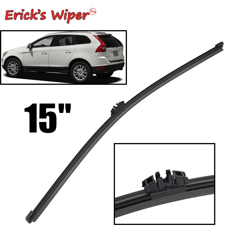 

Erick's Wiper 15" Rear Wiper Blade For Volvo XC60 2009 - 2011 Windshield Windscreen Clean Tailgate Window Car Rain Brush