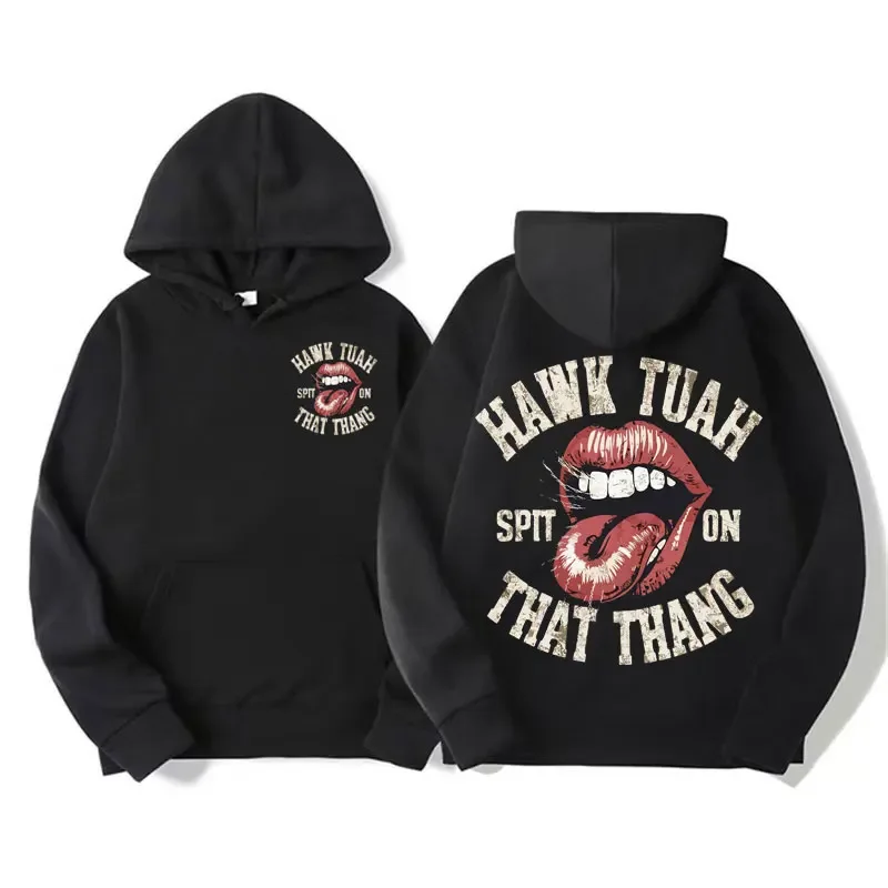 Hawk Tuah Spit on That Thang Funny Meme Hoodie Unisex Fashion Gothic Vintage Sweatshirt Men Casual Fleece Cozy Oversized Hoodies